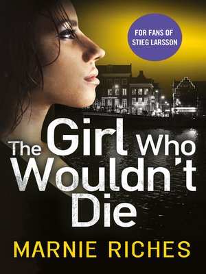 cover image of The Girl Who Wouldn't Die